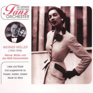 Обложка для Das RIAS Tanzorchester, Werner Müller - Musik Für Muzzi