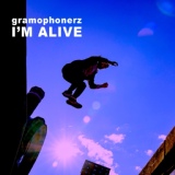 Обложка для Gramophonerz - I'm Alive (Extended)