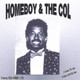 Обложка для HOMEBOY &amp; THE COL featuring Cecil Homeboy Lyde - U Bring Out the Luv in Me