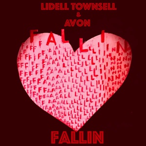 Обложка для Avon, Lidell Townsell - Fallin'
