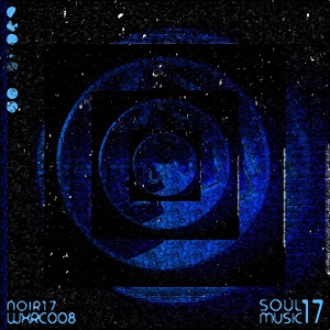 Обложка для NOIR17 - Soul Music 17