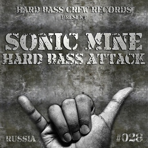 Обложка для Sonic Mine - Hard Bass Attack