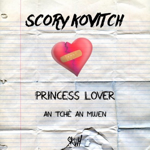Обложка для Scory Kovitch, Princess Lover - An Tchè An Mwen