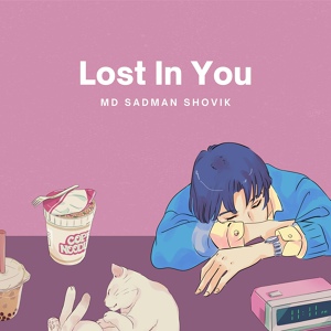 Обложка для MD Sadman Shovik - Lost in You