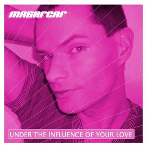 Обложка для Masarcar - Under The Influence of Your Love