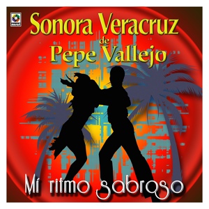 Обложка для Sonora Veracruz de Pepe Vallejo - El Musico