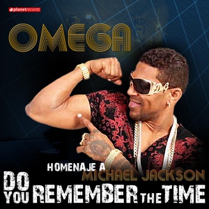 Обложка для Omega - Do You Remember The Time: Homenaje a Michael Jackson