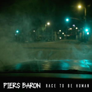 Обложка для PIERS BARON - Race to Be Human