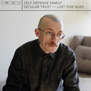Обложка для Self Defense Family - Lust For Nuke