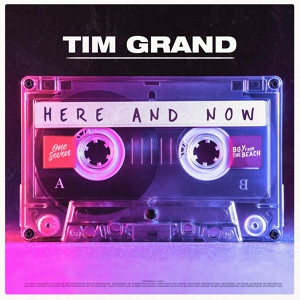 Обложка для Tim Grand - Here & Now