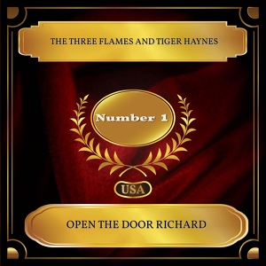 Обложка для The Three Flames, Tiger Haynes - Open The Door Richard