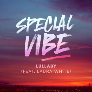 Обложка для Special Vibe feat. Laura White - Lullaby
