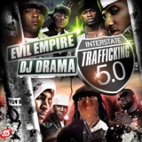 Обложка для Evil Empire, Dj Drama - I'm So Hood