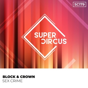 Обложка для Block & Crown - Sex Crime