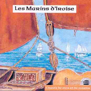 Обложка для Les Marins d'Iroise - A Brest la jolie