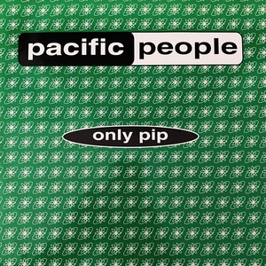 Обложка для Pacific People - Only Pip