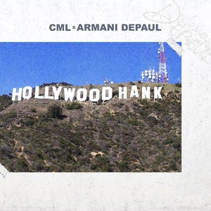 Обложка для C.M.L., Armani DePaul - Hollywood Hank