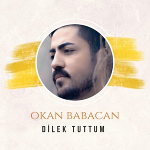 Обложка для Okan Babacan - Çiçek Dağı / Hüdayda / Fendiye