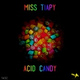 Обложка для Miss Tiapy - Acid Candy