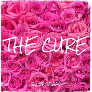 Обложка для ED OR DEAAD - The Cure