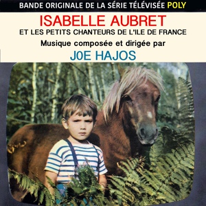 Обложка для Joe Hajos, Isabelle Aubret, Les Petits Chanteurs de l'Ile de France - La caille et la biche