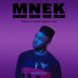 Обложка для MNEK - Wrote A Song About You (Kaytranada Edition)