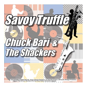 Обложка для Chuck Bari, The Shackers - Savoy Truffle