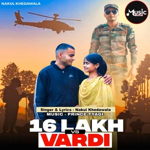 Обложка для Nakul Khedawala - 16 Lakh VS Vardi