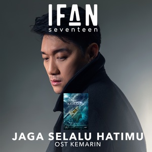 Обложка для Ifan Seventeen - Jaga Selalu Hatimu