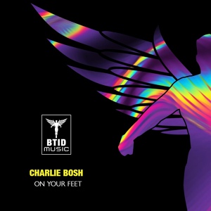 Обложка для Charlie Bosh - On Your Feet