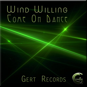 Обложка для Wind Willing - Come On Dance