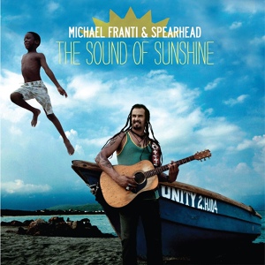 Обложка для Michael Franti feat. Jovanotti - The Sound Of Sunshine