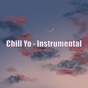 Обложка для Chill Music - Ethereal Groove - Instrumental