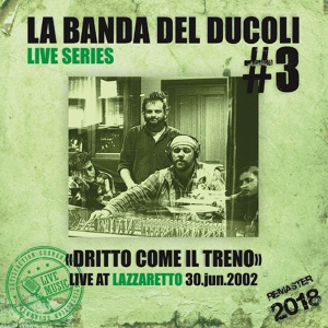 Обложка для La banda del Ducoli - La fiera (Live at Lazzaretto 06/30/2002)