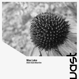 Обложка для Max Lake - Click Clack Blast Em