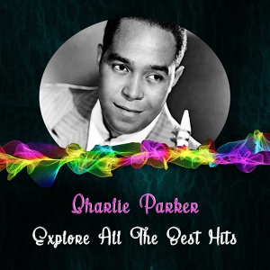 Обложка для Charlie Parker - I May Be Wrong