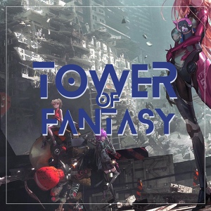 Обложка для FullbusterGameZ, KZR - Tower Of Fantasy