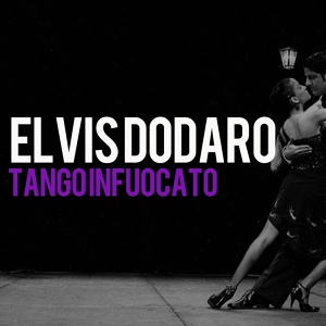 Обложка для Elvis Dodaro - Tango Mio