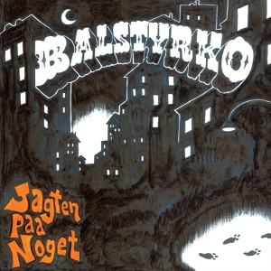 Обложка для Balstyrko - Jagten Paa Noget