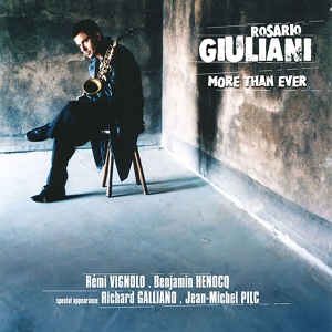 Обложка для Rosario Giuliani feat. Rémi Vignolo, Jean-Michel Pilc, Benjamin Henocq - Monsieur Martin