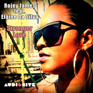Обложка для Rojey James feat. Elaine Da Silva feat. Elaine Da Silva - Stronger Love