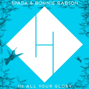 Обложка для Spada feat. Bonnie Rabson - In All Your Glory