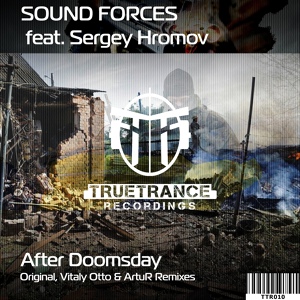 Обложка для Sound Forces feat. Sergey Hromov - After Doomsday