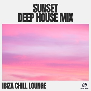 Обложка для Ibiza Chill Lounge - Deep House Lounge