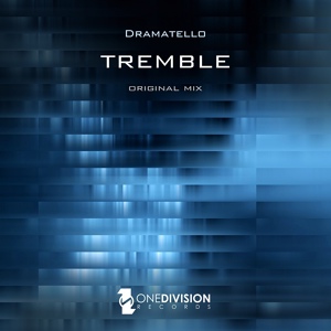 Обложка для Dramatello - Tremble