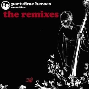 Обложка для Part Time Heroes - Realise