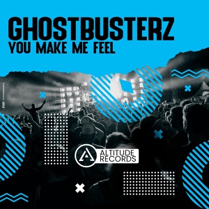 Обложка для Ghostbusterz - You Make Me Feel
