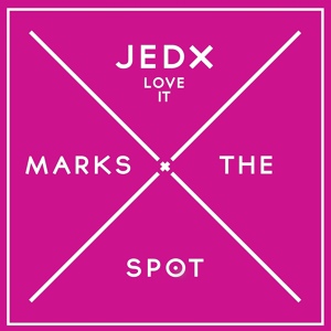 Обложка для JedX - Love It (Original Mix)
