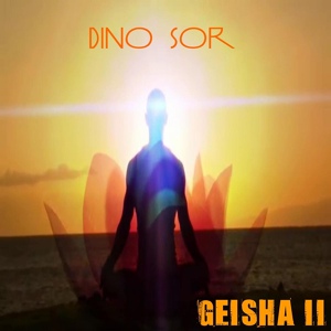 Обложка для Dino Sor - Geisha II