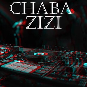 Обложка для Chaba Zizi - Ah Ya Denia